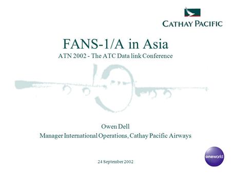 FANS-1/A in Asia ATN The ATC Data link Conference