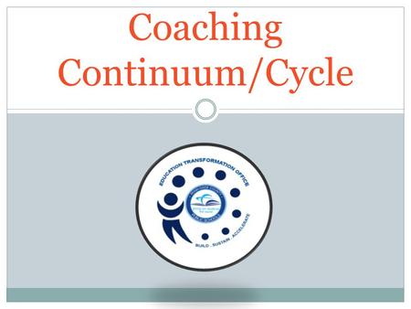 Coaching Continuum/Cycle