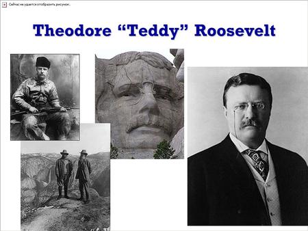 Theodore “Teddy” Roosevelt T.R. and Word Affairs  Becomes President in 1901 after McKinley assassination  Does not want Europe’s imperial powers controlling.