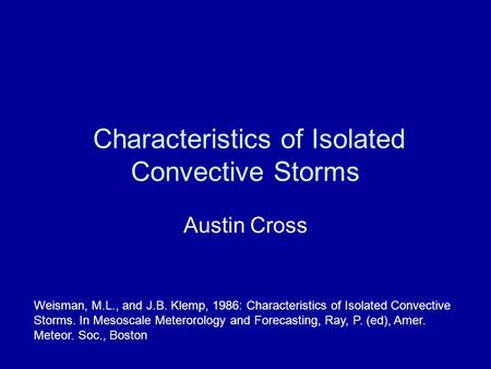 Characteristics of Isolated Convective Storms