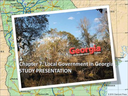 Chapter 7: Local Government in Georgia STUDY PRESENTATION