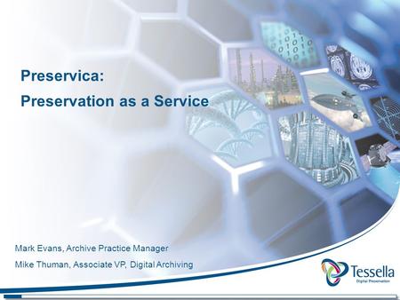 Preservica: Preservation as a Service