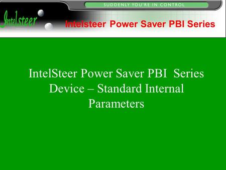 IntelSteer Power Saver PBI Series Device – Standard Internal Parameters Intelsteer Power Saver PBI Series.