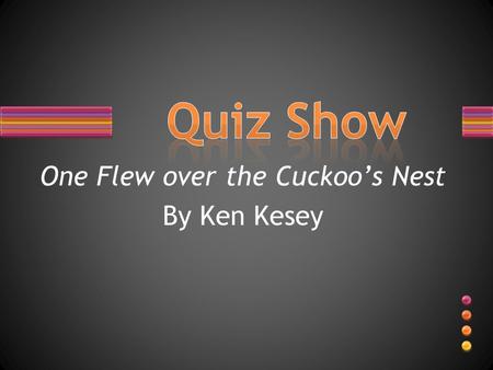 One Flew over the Cuckoo’s Nest By Ken Kesey. Name the character that matches the description.