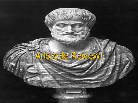 Aristotle Review!. Question 1 Define this word. Define this word.