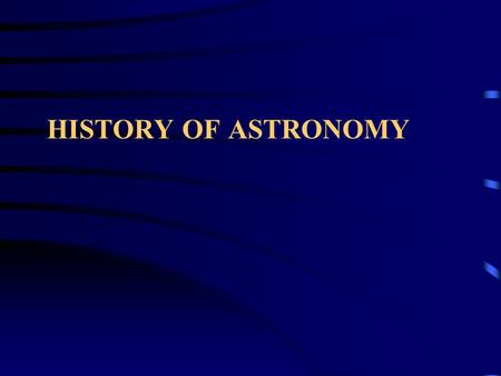 HISTORY OF ASTRONOMY. Triangulation of Towers Hall.