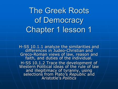 The Greek Roots of Democracy Chapter 1 lesson 1