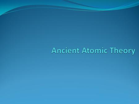Ancient Atomic Theory.