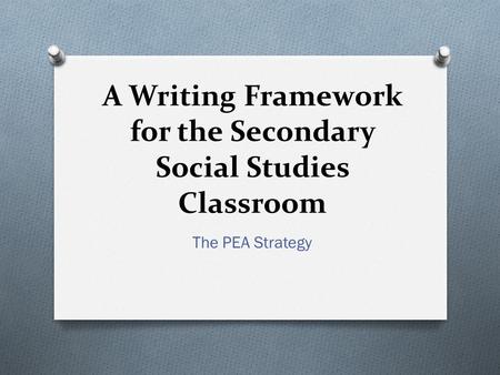 A Writing Framework for the Secondary Social Studies Classroom