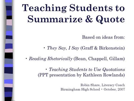 Teaching Students to Summarize & Quote