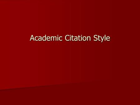 Academic Citation Style