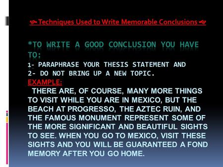  Techniques Used to Write Memorable Conclusions 