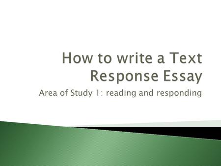 How to write a Text Response Essay