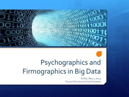 Psychographics and Firmographics in Big Data