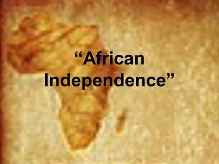 “African Independence”