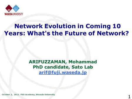Network Evolution in Coming 10 Years: What's the Future of Network?