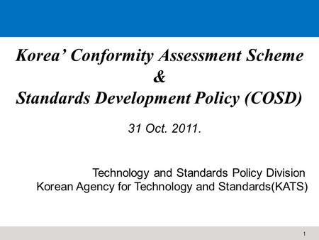 31 Oct Technology and Standards Policy Division
