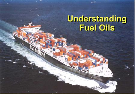 Understanding Fuel Oils