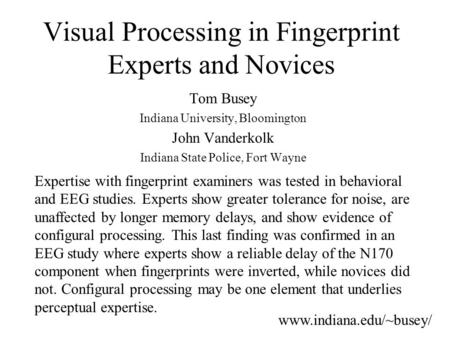 Visual Processing in Fingerprint Experts and Novices