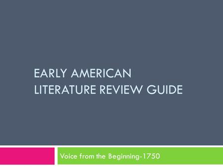 Early American Literature Review guide