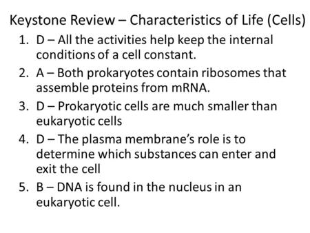 Keystone Review – Characteristics of Life (Cells)