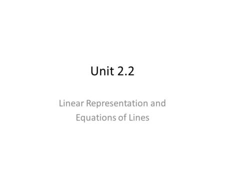 Linear Representation and Equations of Lines