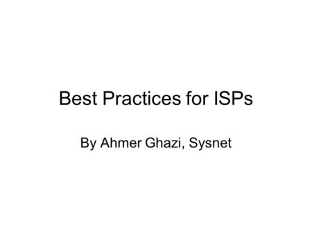 Best Practices for ISPs