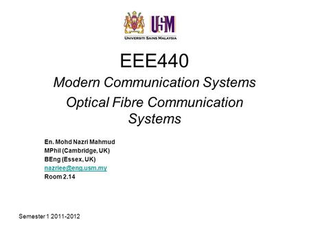 Modern Communication Systems Optical Fibre Communication Systems