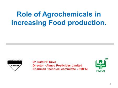 Role of Agrochemicals in increasing Food production.