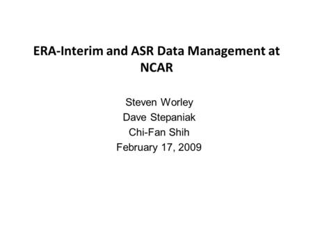 ERA-Interim and ASR Data Management at NCAR