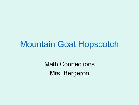 Mountain Goat Hopscotch