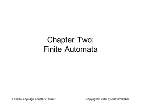 Chapter Two: Finite Automata