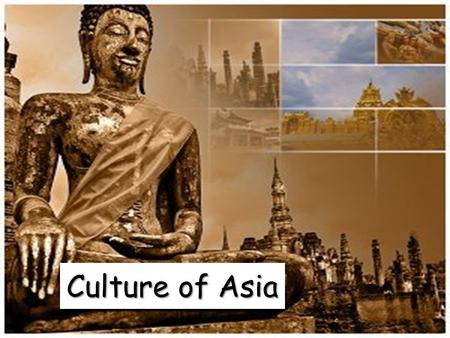 Culture of Asia. Asian Society Asian Culture is divided into six sub regions: 1.) Central Asia (Kazakhstan, Kyrgyzstan, Tajikistan, Uzbekistan, and Turkmenistan.