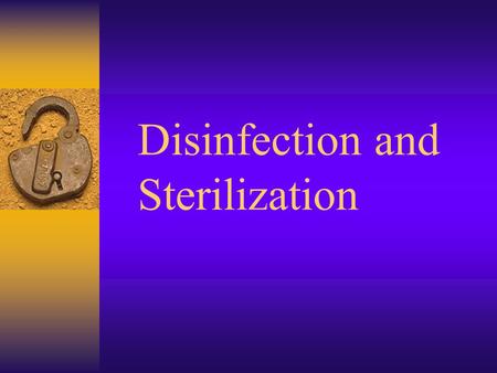 Disinfection and Sterilization