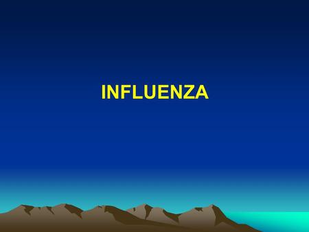 INFLUENZA. VIROLOGY OF INFLUENZA Subtypes: A - Causes outbreak B - Causes outbreaks C - Does not cause outbreaks.