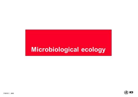 Microbiological ecology