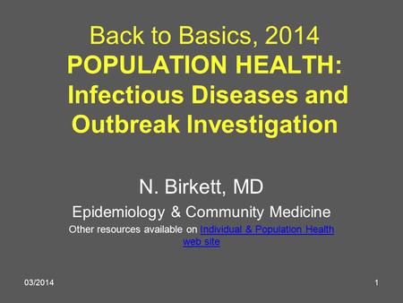 N. Birkett, MD Epidemiology & Community Medicine