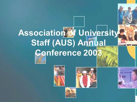 Association of University Staff (AUS) Annual Conference 2003.
