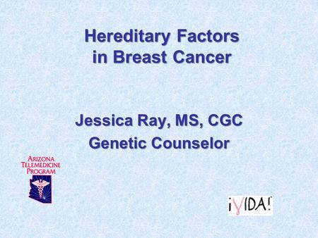 Hereditary Factors in Breast Cancer