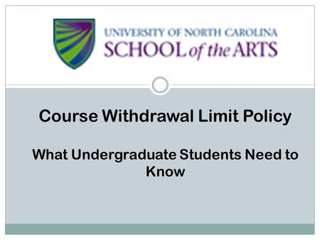 Course Withdrawal Limit Policy What Undergraduate Students Need to Know.