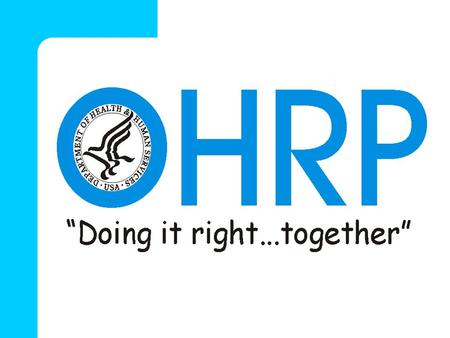 OHRP Electronic Access   Web Site: