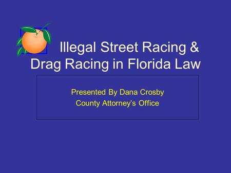 Illegal Street Racing & Drag Racing in Florida Law
