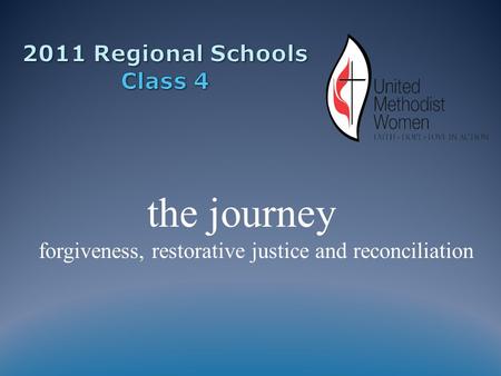 The journey forgiveness, restorative justice and reconciliation.