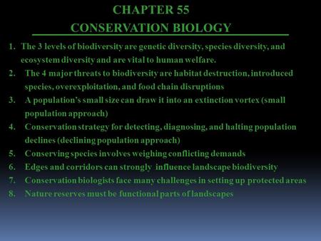 CHAPTER 55 CONSERVATION BIOLOGY