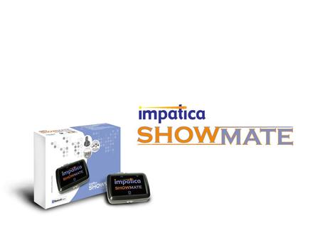 Introduction. Stop the expense and inconvenience of hauling a laptop… … with your handheld and Impatica ShowMate. Break Free Today! Break free from your.