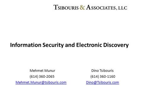 Information Security and Electronic Discovery