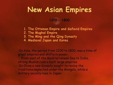New Asian Empires The Ottoman Empire and Safavid Empires
