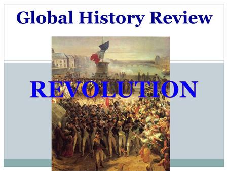 Global History Review. Map of Political Revolutions.