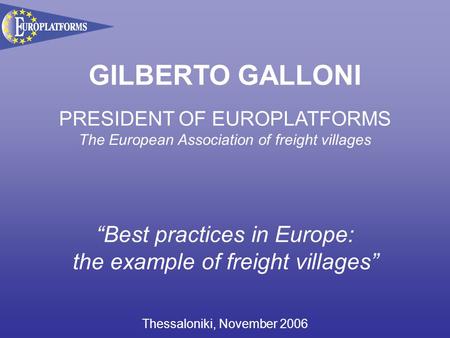 GILBERTO GALLONI “Best practices in Europe: