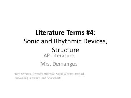 Literature Terms #4: Sonic and Rhythmic Devices, Structure